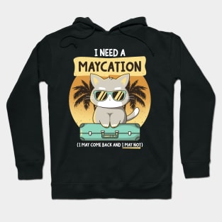 Maycation Hoodie